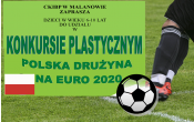 CKiBP w Malanowie zaprasza dzieci w wieku 6-10 lat do udzialu w konkursie plastycznym Polska druzyna na EURO 2020, Na zielonym tle z sylwetka pilkarza